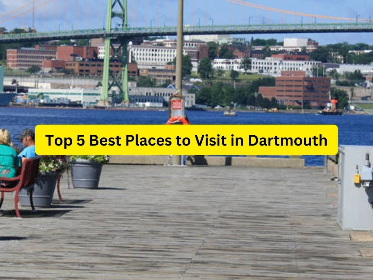 Top 5 Best Places to Visit in Dartmouth